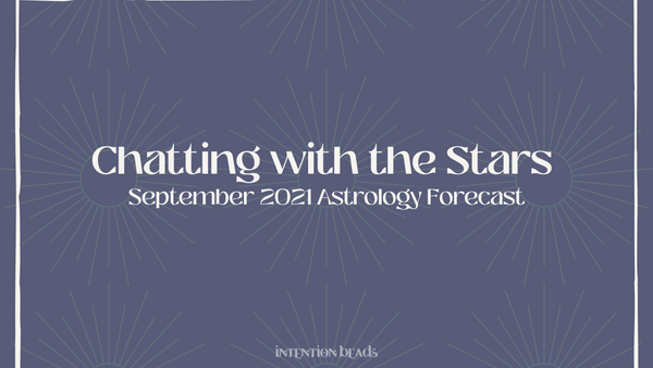 September 2021 Astrology Forecast