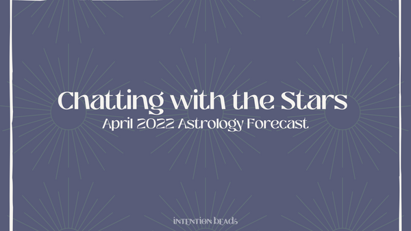 April Astrology Forecast