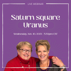 Last Pass: Saturn square Uranus Astrology Webinar